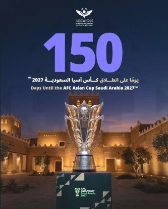 150 يومًا على انطلاق كأس آسيا 2027 السعودية